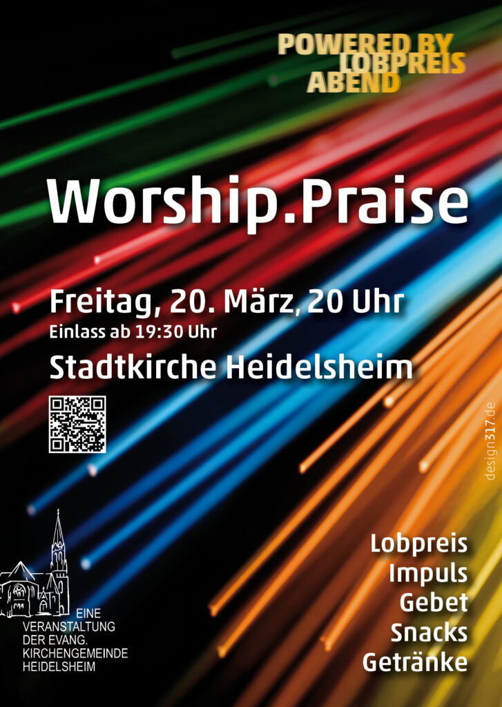 Flyer zum großen Lobpreis.Abend "Worsip.Praise" in der Stadtkirche Heidelsheim am 20. März 2026 um 20:00 Uhr
